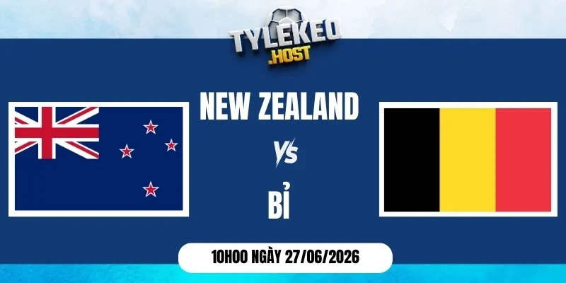 Kèo nhà cái New Zealand vs Bỉ - Bảng G World Cup 10h00 27/06/2026