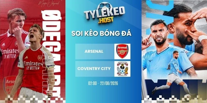 Kèo nhà cái Arsenal vs Coventry City - 02h00 22/08/2026 - NHA