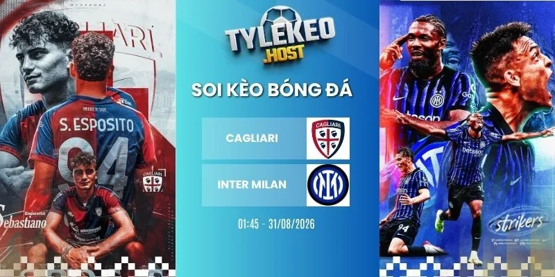 Kèo nhà cái Cagliari vs Inter Milan - Serie A, 31/08/2026
