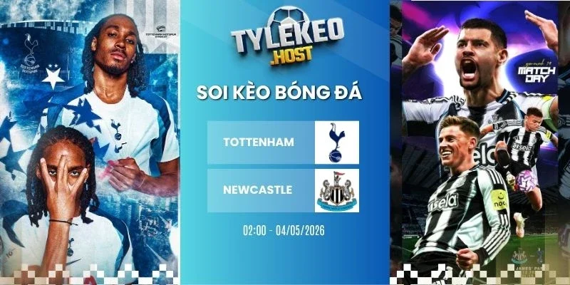 Kèo nhà cái Tottenham vs Newcastle - NHA, 29/08/2026