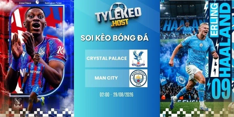 Soi kèo nhà cái Crystal Palace vs Man City - NHA, 29/08/2026